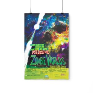 Zombie Worlds Galaxy of Horrors Matte Poster